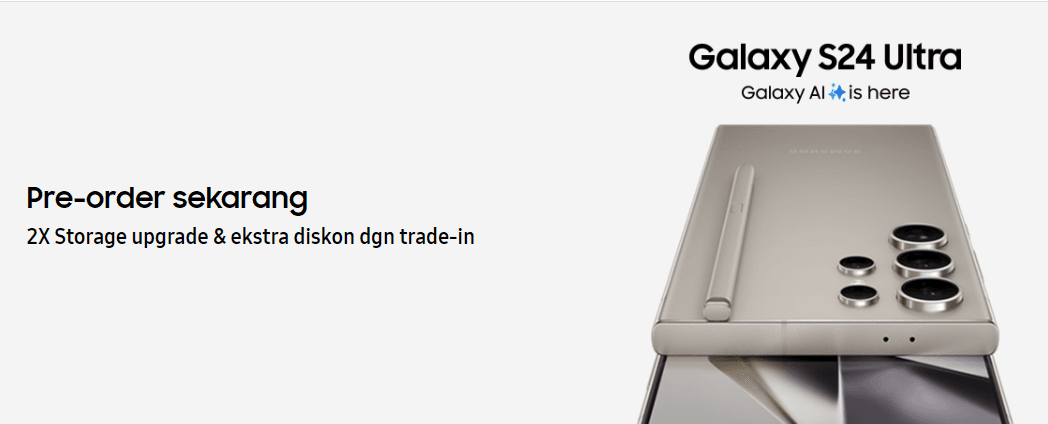 Jangan Mau Rugi! Simak Keuntungan yang Bisa Kamu Dapat, Bila Pre Order Samsung Galaxy S24 Series Sekarang! - Image